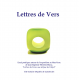 Lettres de Vers