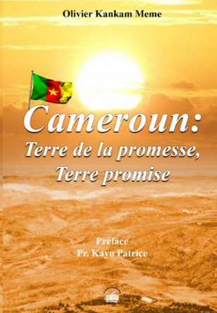 Cameroun: terre de la promesse ...