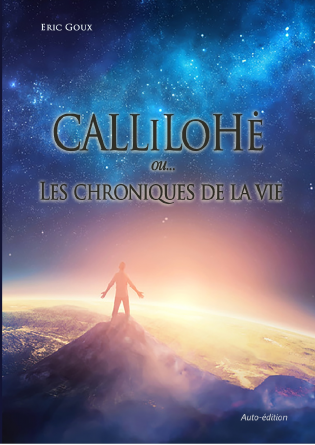 CALLiLoHé ou les Chronique de la Vie