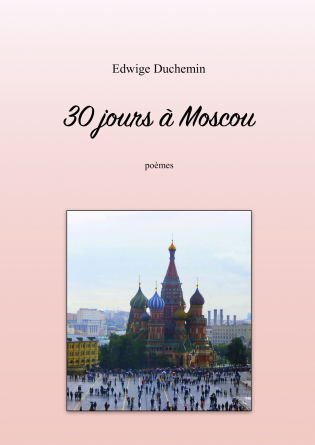 30 jours à Moscou