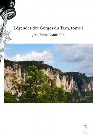 Légendes des Gorges du Tarn, tome 1