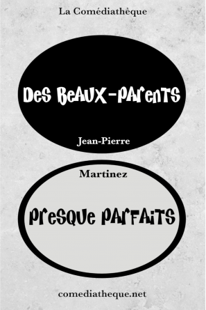 Des beaux-parents presque parfaits