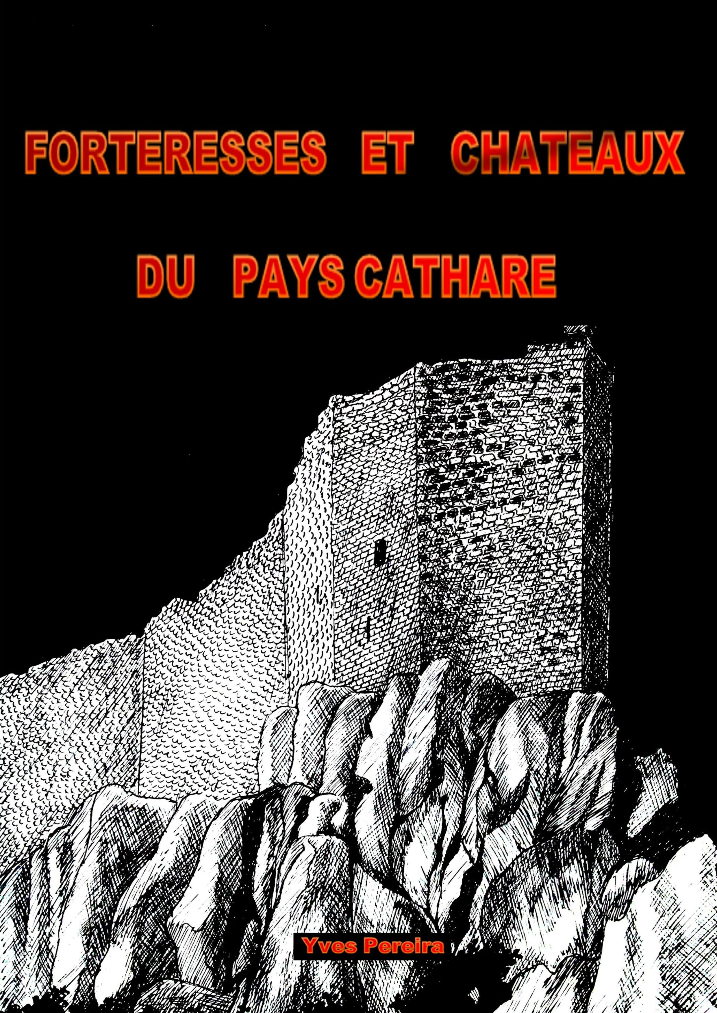 forteresse et châteaux du pays cathar