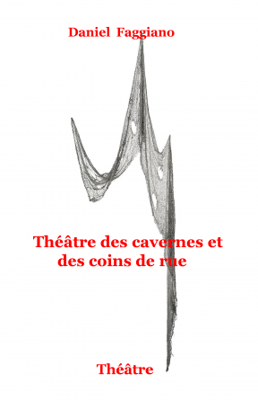 Théâtre des cavernes et des coins...