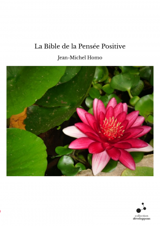 La Bible de la Pensée Positive