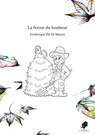 La ferme du bonheur