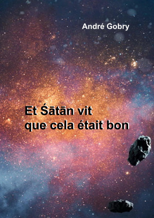 Et Śātān vit que cela était bon