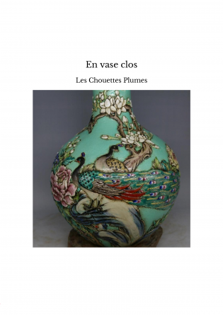 En vase clos