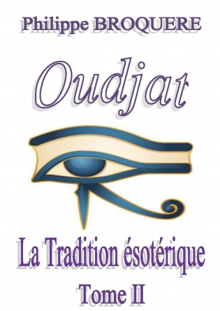 Oudjat - La Tradition - Tome II