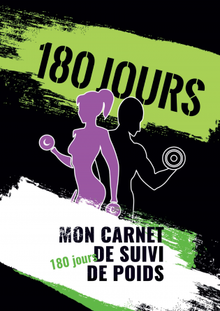 Carnet de Suivi de Poids 180 Jours