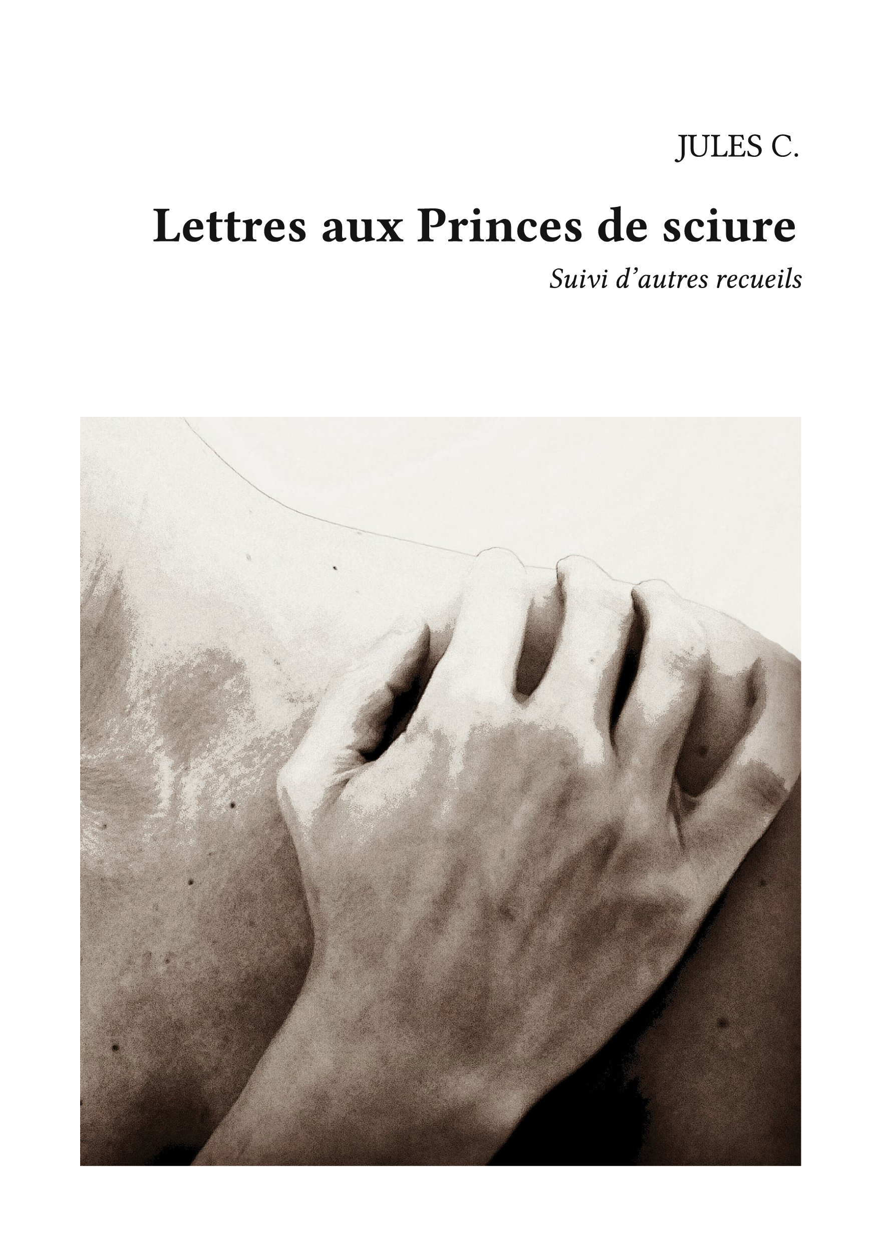 Lettres aux Princes de sciure
