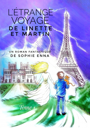 L'étrange voyage de Linette et Martin