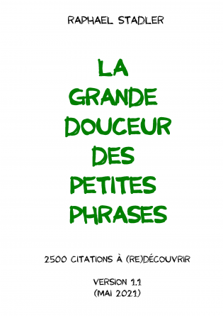 La grande douceur des petites phrases