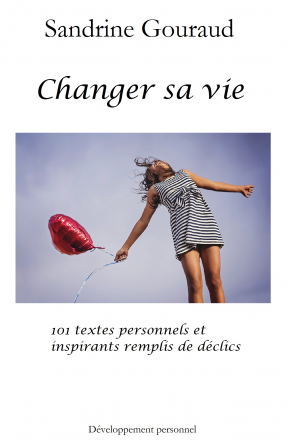 101 déclics pour changer sa vie