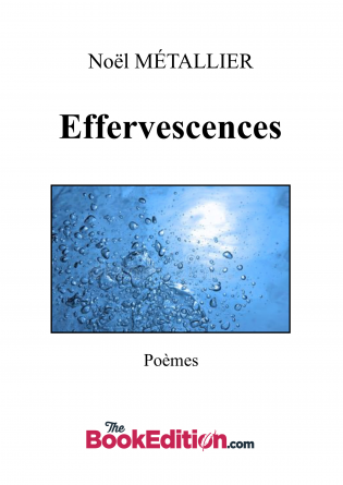 EFFERVESCENCES