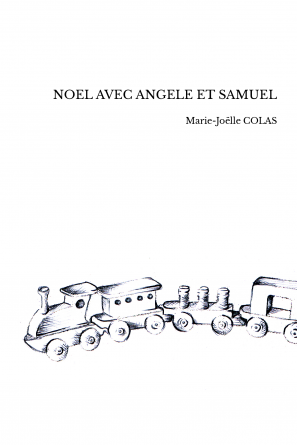 NOEL AVEC ANGELE ET SAMUEL