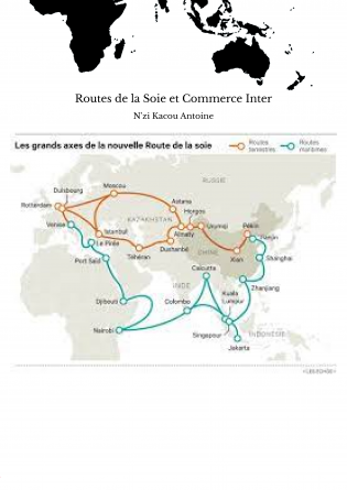 Routes de la Soie et Commerce Inter