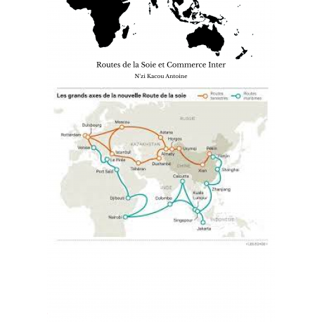 Routes de la Soie et Commerce Inter - N'zi Kacou Antoine