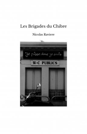 Les Brigades du Chibre