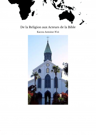 De la Religion aux Acteurs de la Bible