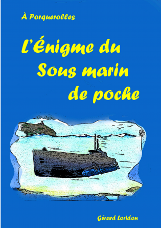 L'énigme du sous-marin de poche