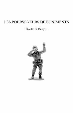 LES POURVOYEURS DE BONIMENTS