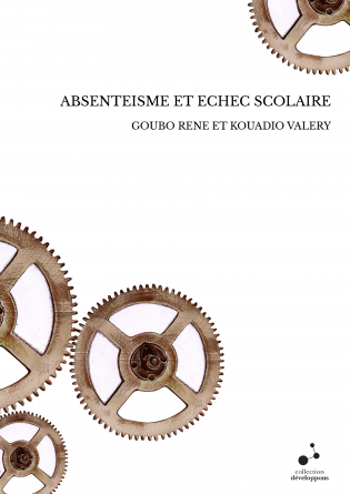 ABSENTEISME ET ECHEC SCOLAIRE