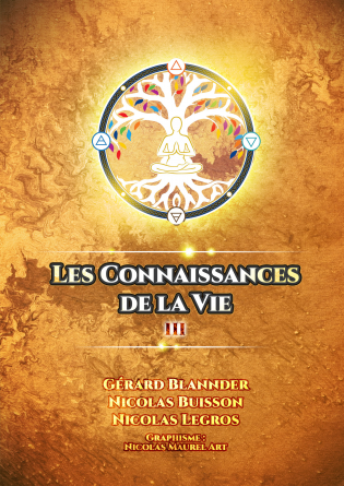 Les Connaissances de la Vie - Tome III