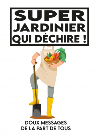 Super Jardinier qui déchire !