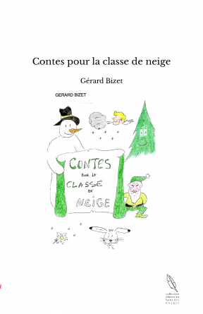 Contes pour la classe de neige