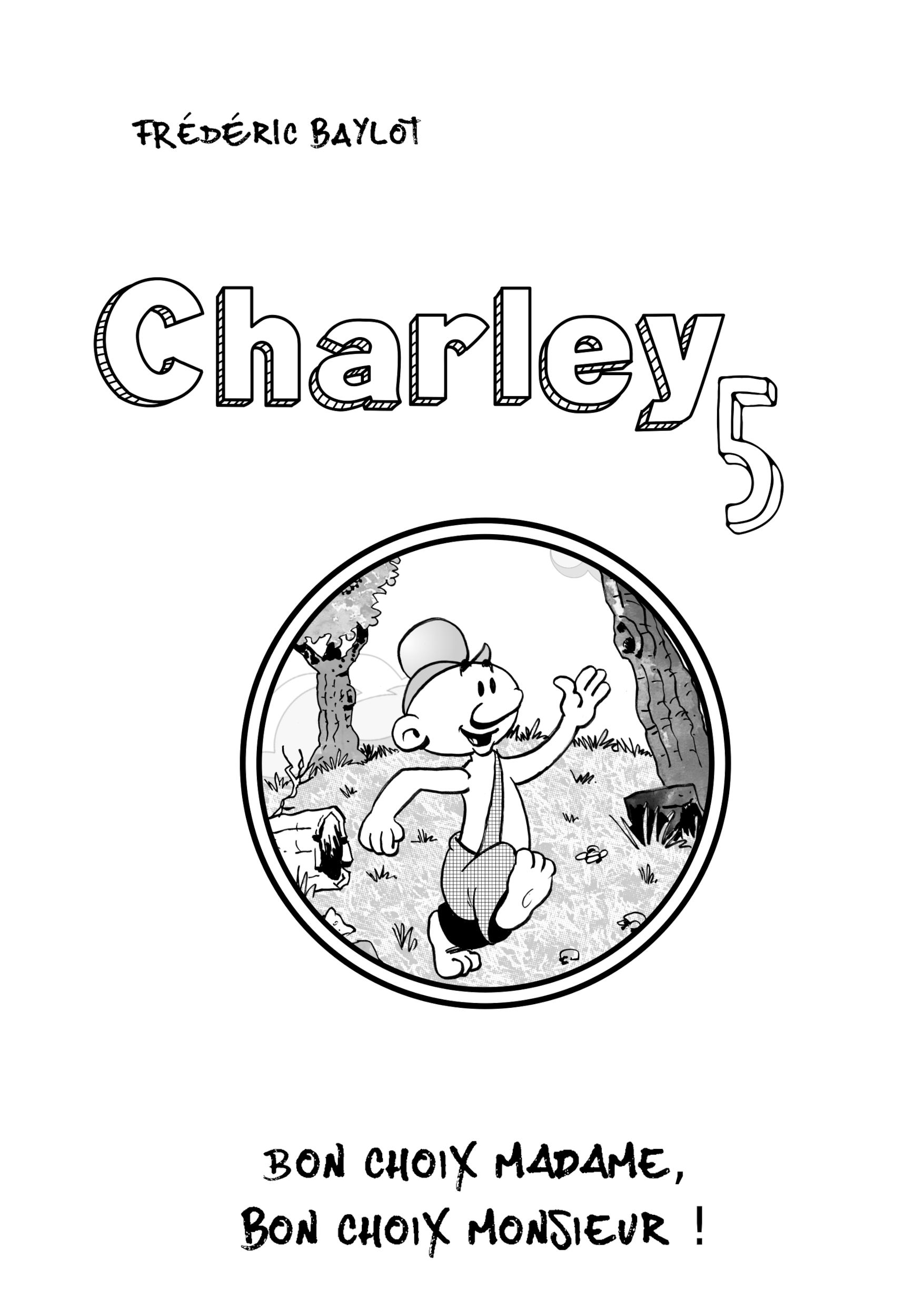 Charley 5 - Bon choix madame, bon choi