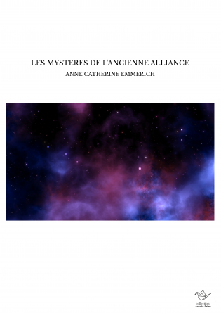 LES MYSTERES DE L'ANCIENNE ALLIANCE