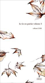 la vie en poésie volume 3