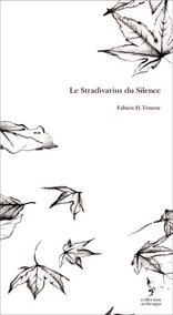 Le Stradivarius du Silence