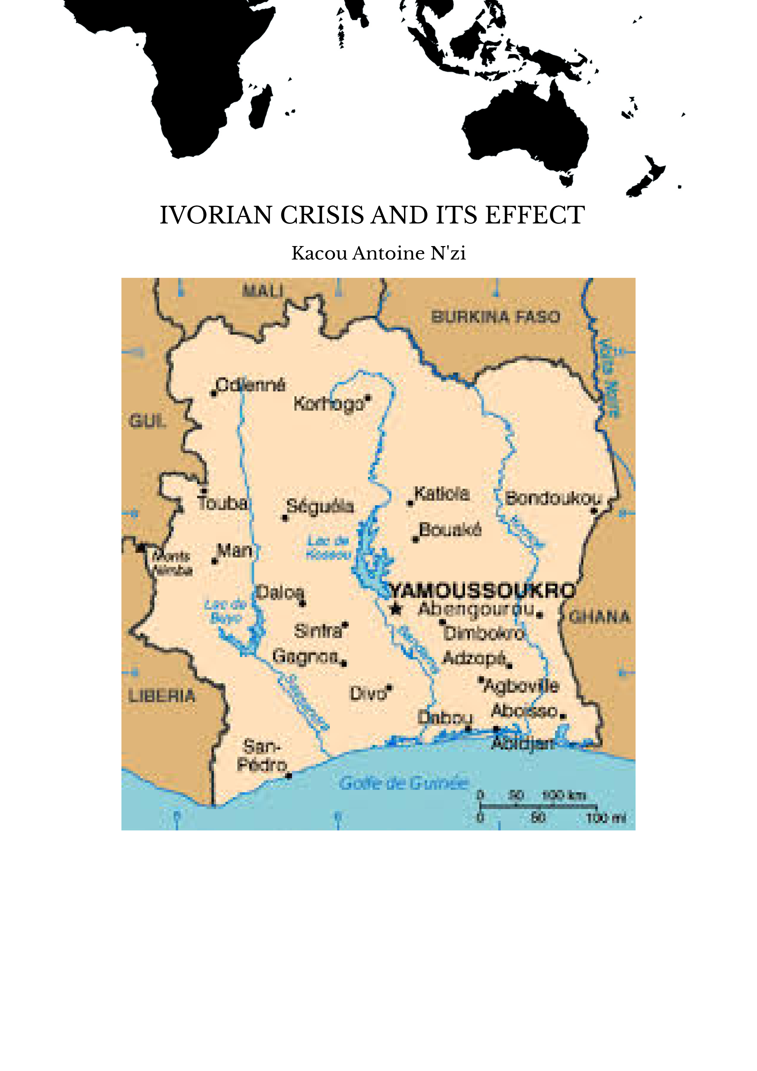 IVORIAN CRISIS AND ITS EFFECT 