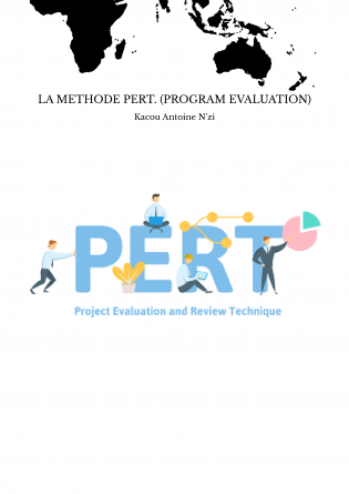 LA METHODE PERT. (PROGRAM EVALUATION)