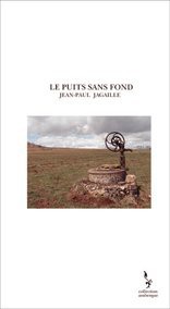 LE PUITS SANS FOND