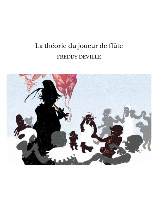 La théorie du joueur de flûte