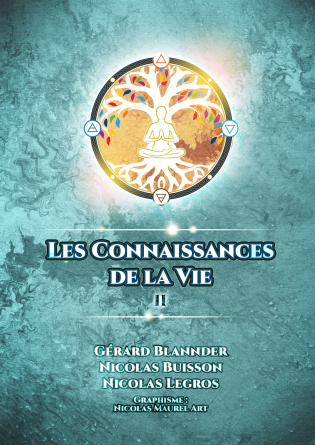 Les Connaissances de la Vie - Tome II