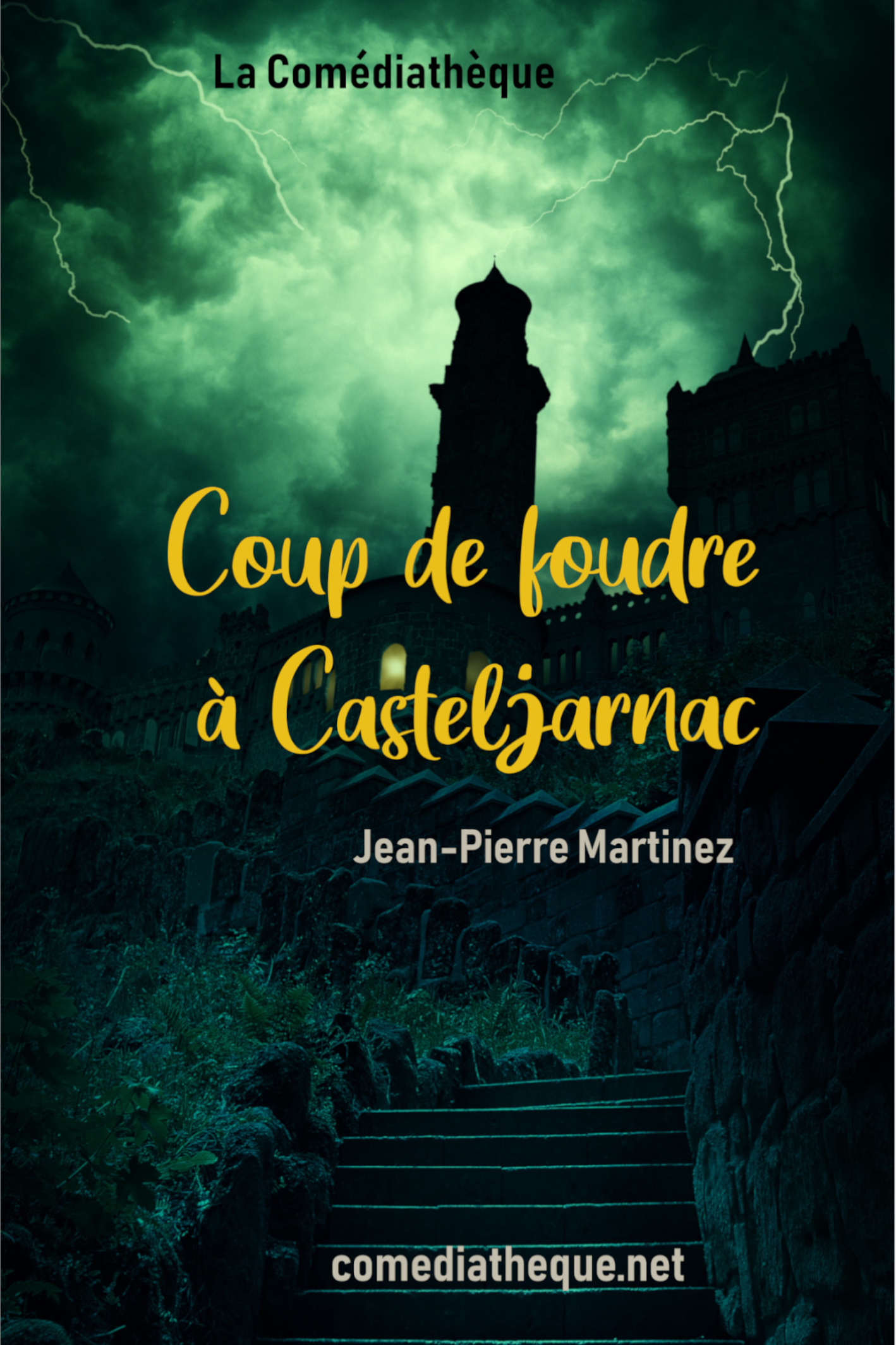 Coup de foudre à Casteljarnac