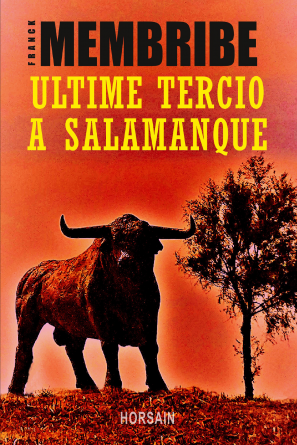 Ultime Tercio à Salamanque