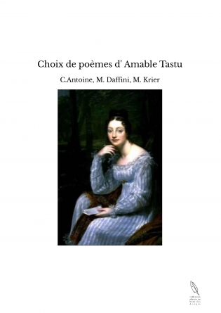 Choix de poèmes d' Amable Tastu