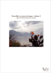 Nouvelles et contes étranges volume 1