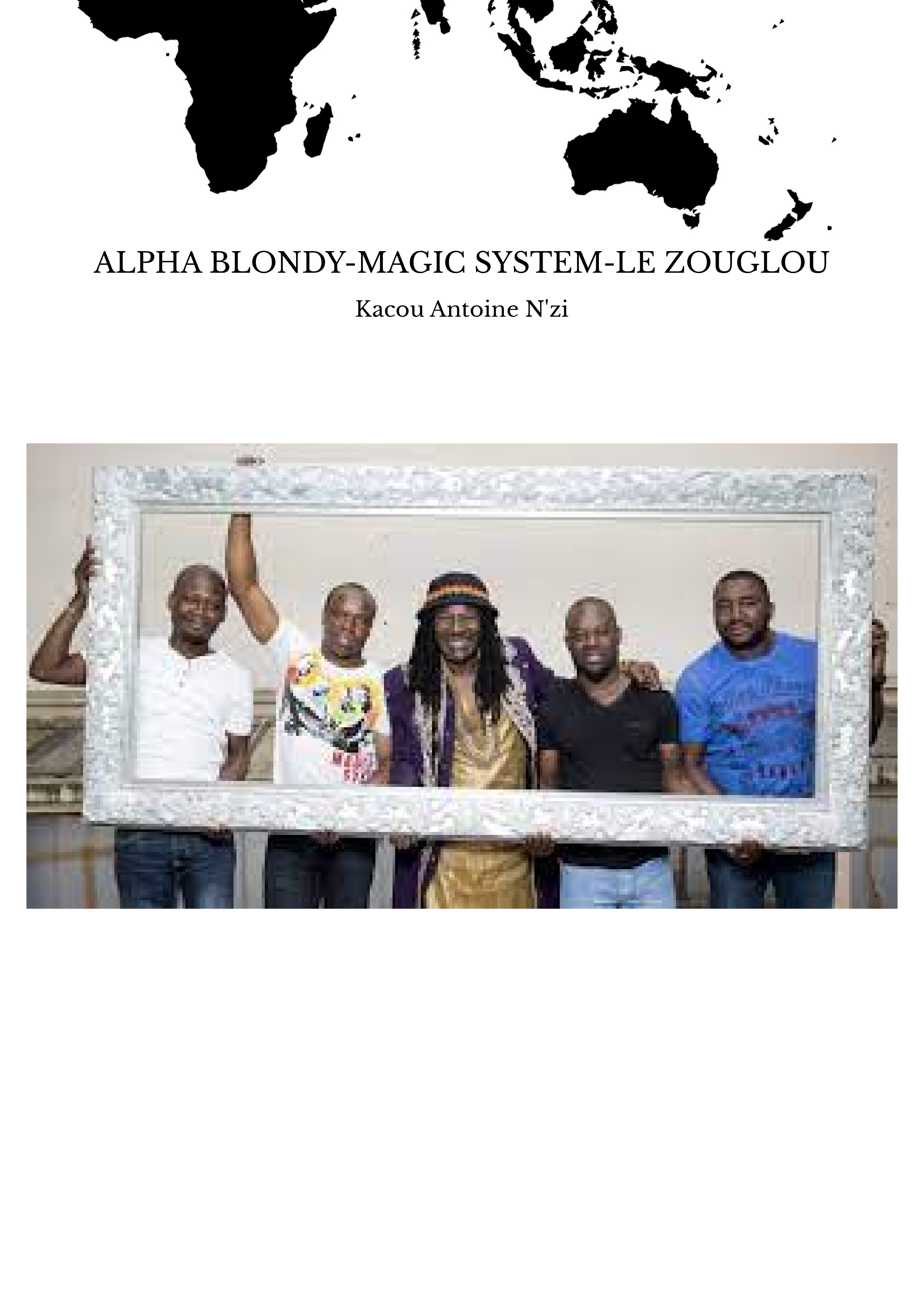 ALPHA BLONDY-MAGIC SYSTEM-LE ZOUGLOU