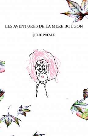 LES AVENTURES DE LA MERE BOUGON