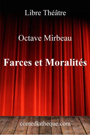 Farces et Moralités