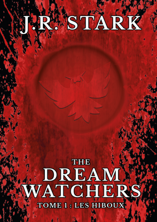 The Dream Watchers, tome 1: les Hiboux