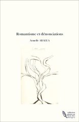 Romantisme et dénonciations