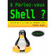 Parlez-vous Shell ? (2e édition)