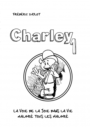Charley -1- La Voie de la Joie dans la